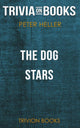The dog stars by peter heller (trivia-on-books)