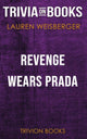 Revenge wears prada by lauren weisberger (trivia-on-books)