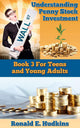 Understanding penny stock investment for teens and young adults