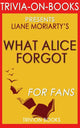 Ty what alice forgot by liane moriar (trivia-on-books)