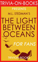 The light between oceans: a novel by m.l. stedman (trivia-on-book)