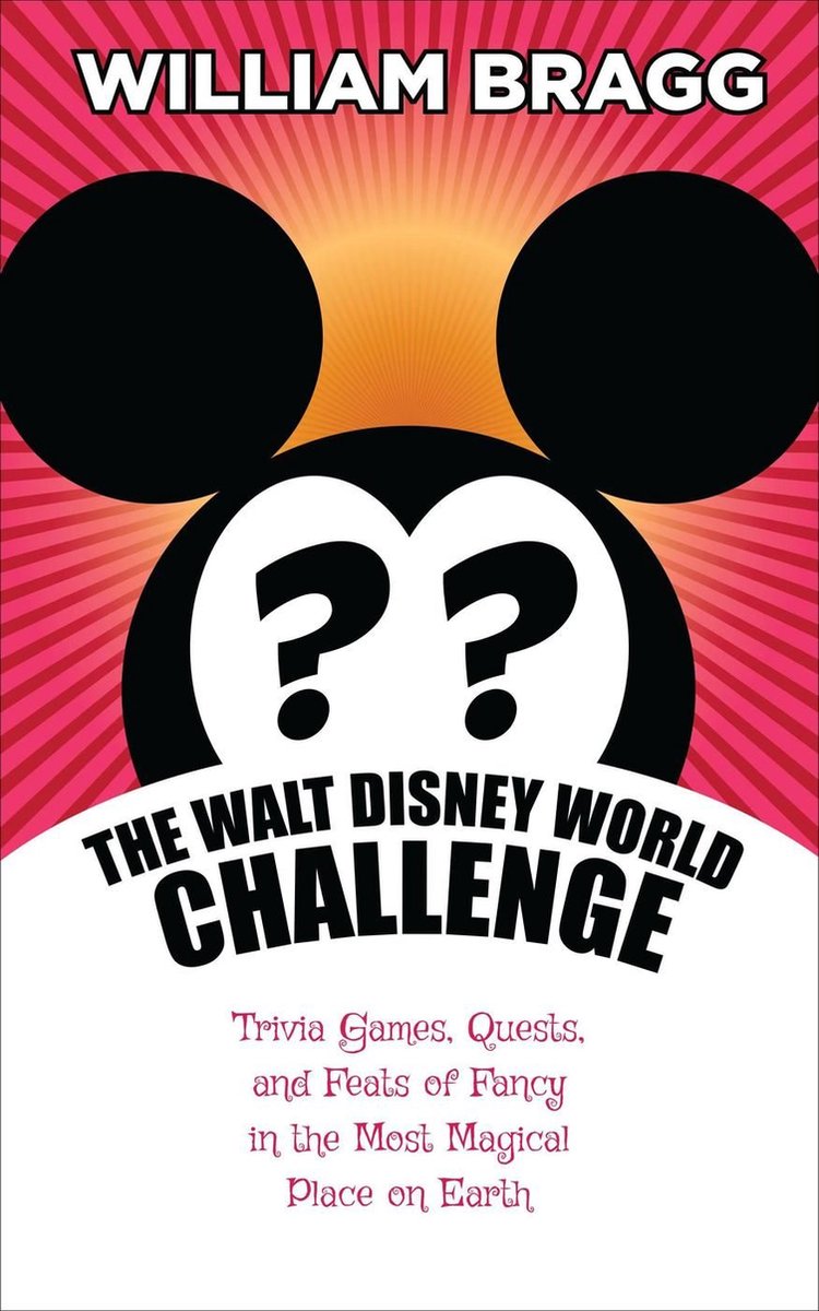 Merkloos sans marque the walt disney world challenge: trivia games, quests, and feats of fancy in the most magical place on earth