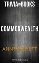 Commonwealth by ann patchett (trivia-on-books)
