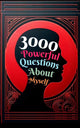 3000 powerful questions about myself