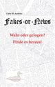 Fakes or news?