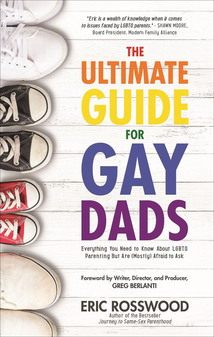 The ultimate guide for gay dads