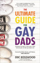 The ultimate guide for gay dads