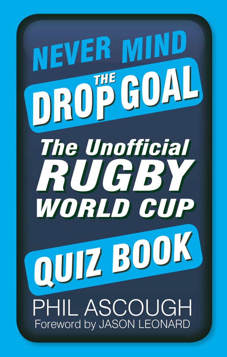 Never mind the drop goal