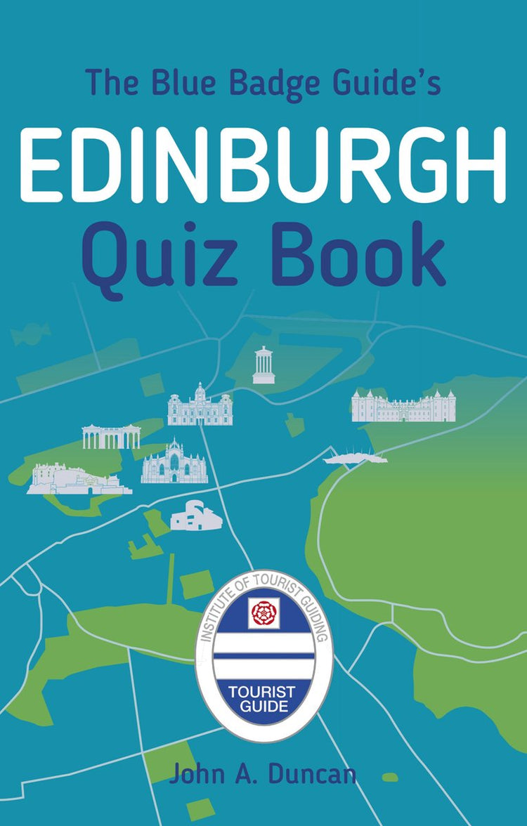 The blue badge guide's edinburgh quiz book