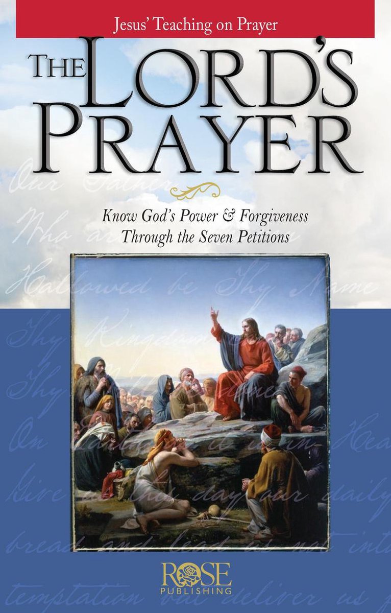 The lord's prayer