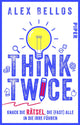 Think twice