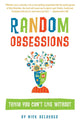 Random obsessions