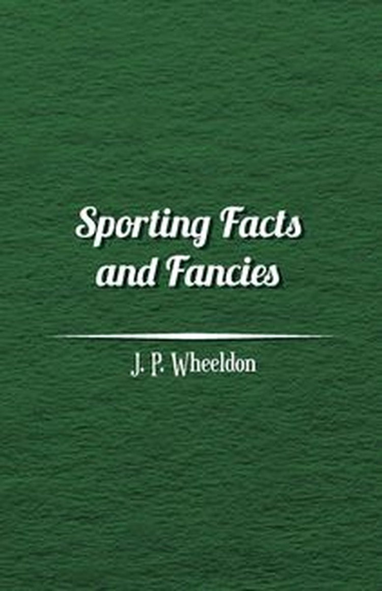 Sporting facts and fancies