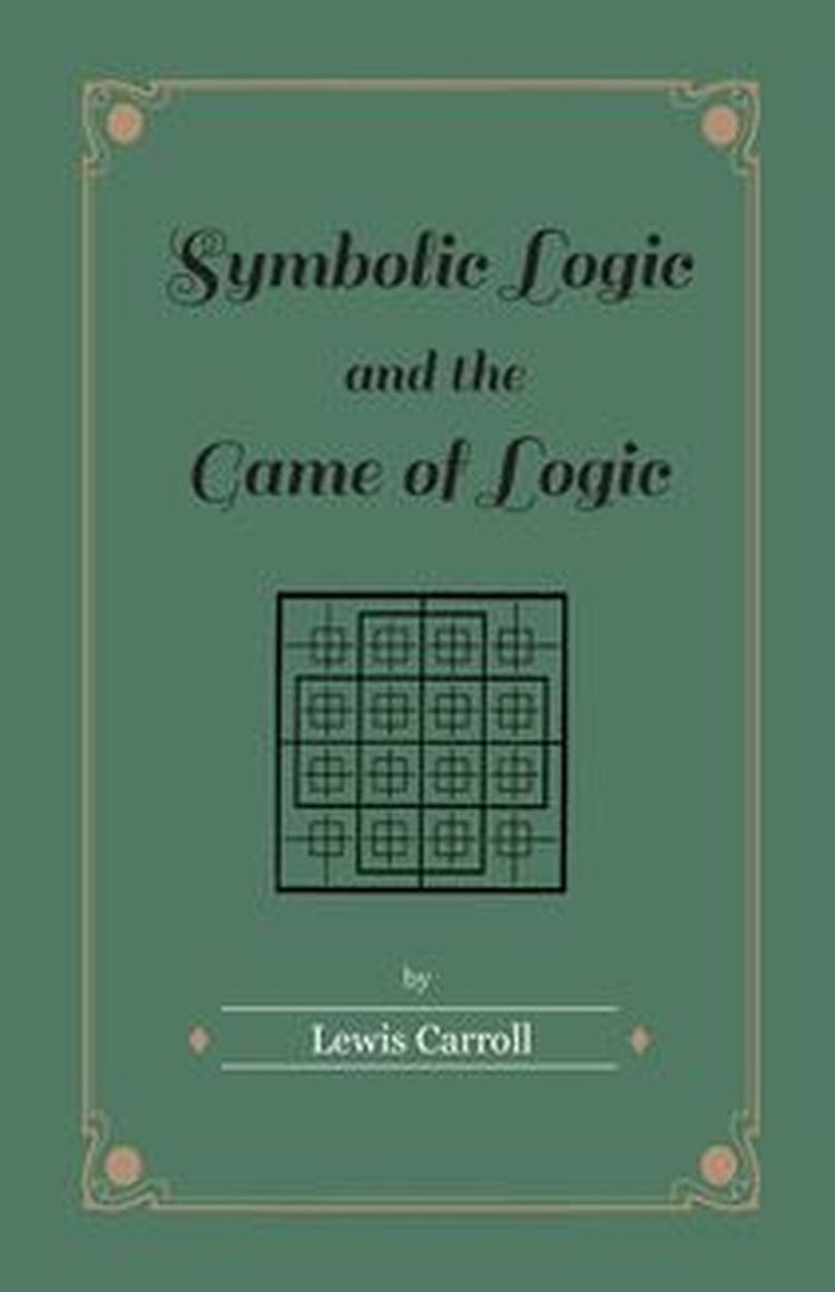 Symbolic logic and the game of logic