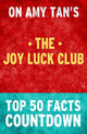 The joy luck club - top 50 facts countdown