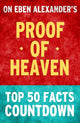 Proof of heaven: top 50 facts countdown
