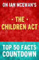 The children act - top 50 facts countdown