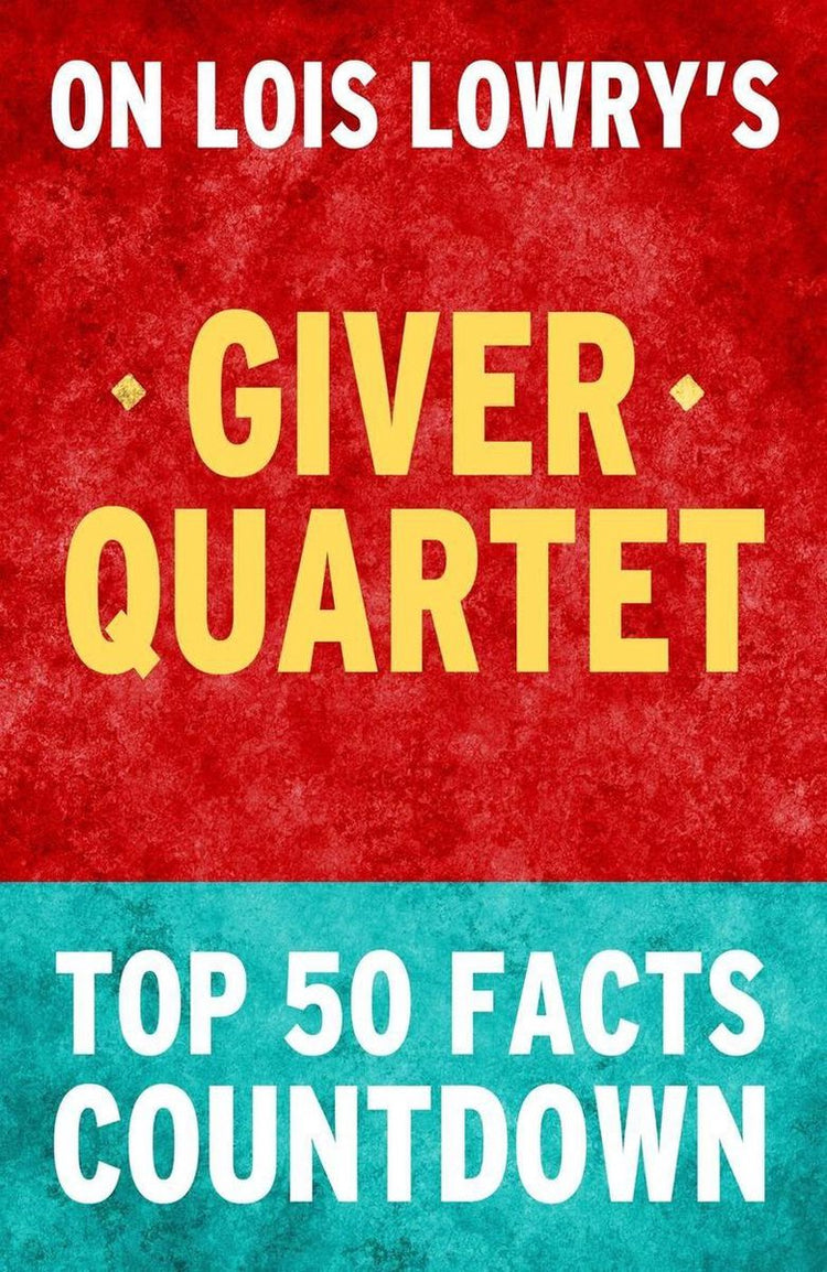 The giver quartet: top 50 facts countdown
