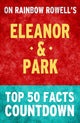 Eleanor park by rainbow rowell - top 50 facts countdown