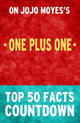 One plus one: top 50 facts countdown