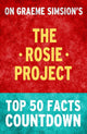 The rosie project – top 50 facts countdown