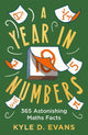 Kyle d. evans - maths gift books 2 - a year in numbers