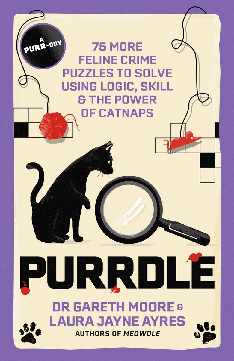Purrdle: 75 more feline crime puzzles to solve using logic, skill the power of catnaps