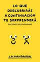 Temas de hoy - lo que descubrirás a continuación te sorprenderá