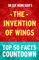 The invention of wings: top 50 facts countdown