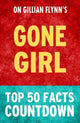 Gone girl - top 50 facts countdown