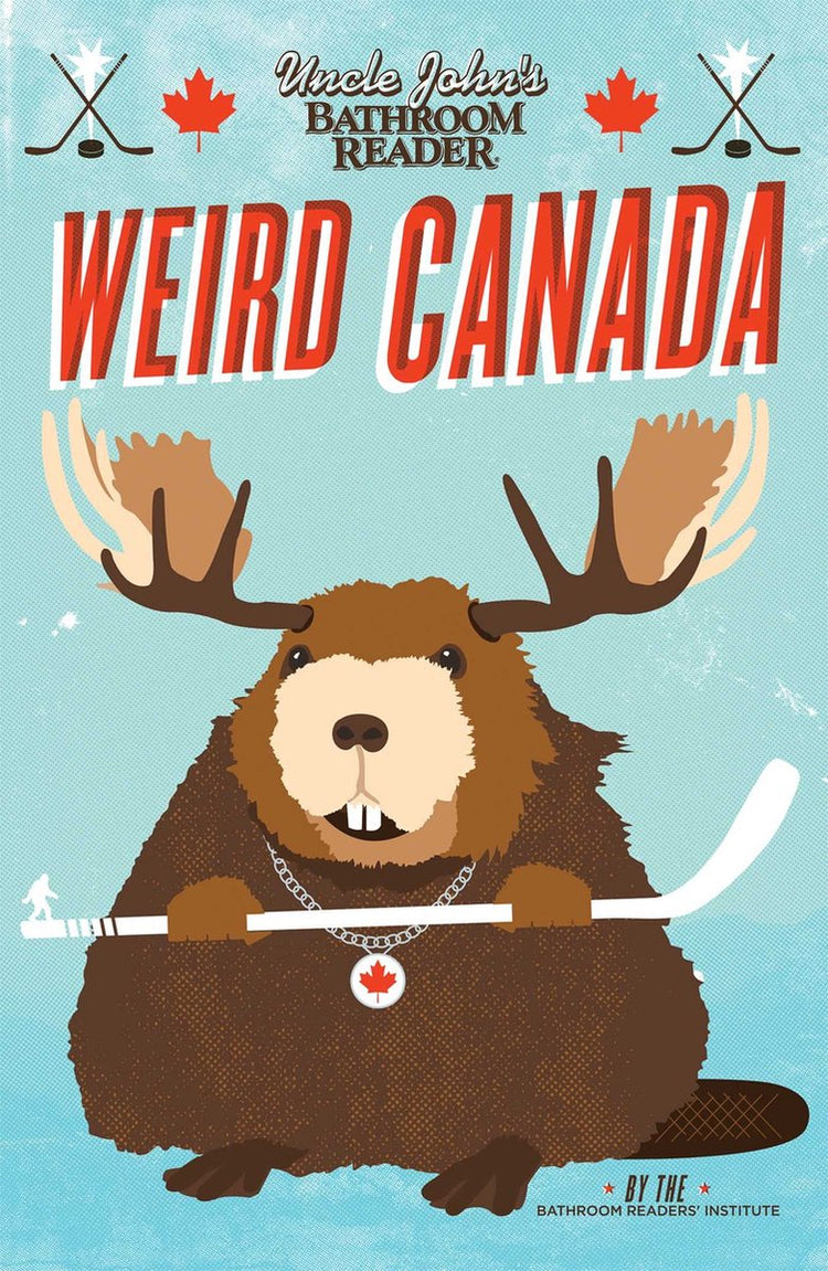 Uncle john's bathroom reader weird canada