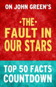 The fault in our stars: top 50 facts countdown