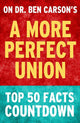 Union a more perfect : top 50 facts countdown