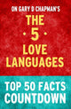 The 5 love languages - top 50 facts countdown
