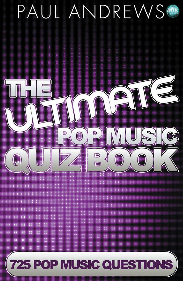 The ultimate pop music quiz book