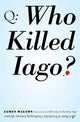 Who killed iago?
