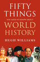 Ty fif things you need to know about world history