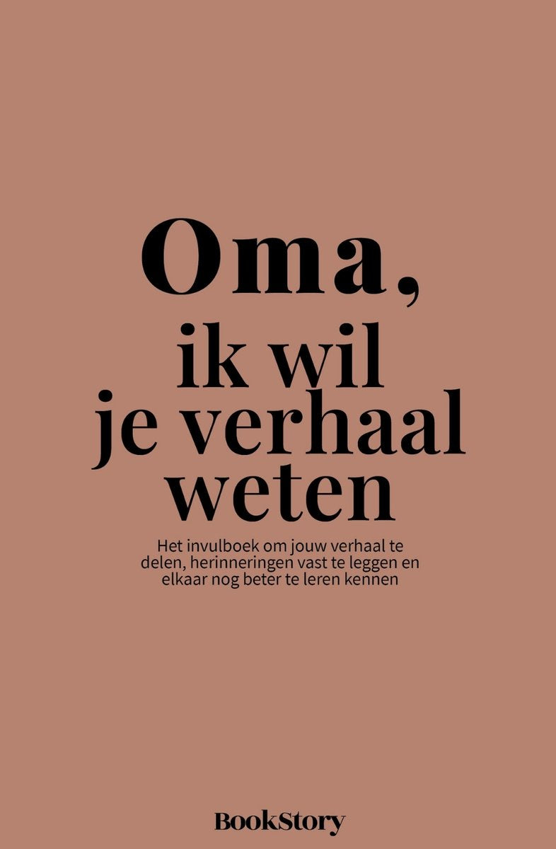 Bookstory oma, ik wil je verhaal weten – invulboek voor oma | origineel cadeau geschenk | persoonlijk invulboek volwassenen