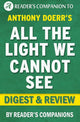All the light we cannot see by anthony doerr digest review