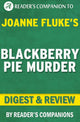 Blackberry pie murder by joanne fluke digest review