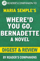 Where'd you go, bernadette by maria semple digest review