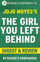 The girl you left behind by jojo moyes digest review