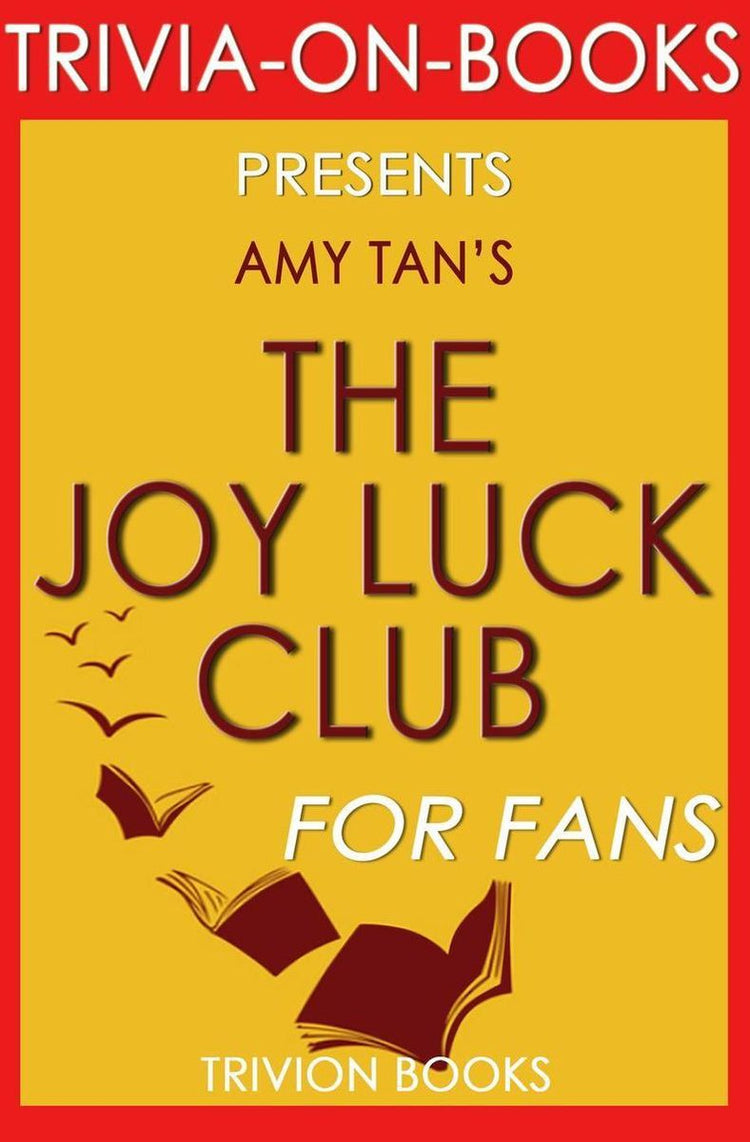 The joy luck club by amy tan (trivia-on-books)