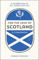 For the love of scotland