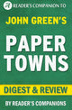 Paper towns by john green digest review