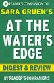 At the water's edge: a novel by sara gruen digest review