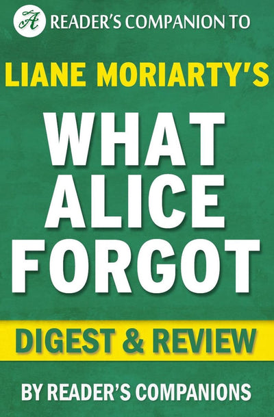 Ty what alice forgot by liane moriar digest review