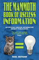 The mammoth book of useless information