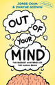 Out of your mind
