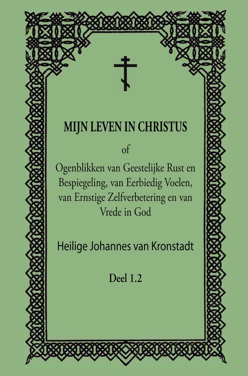 Bestelmijnboek mijn leven in christus - deel 1.2